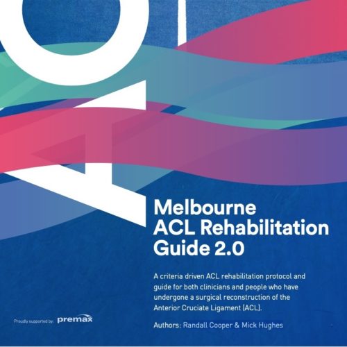 Melbourne ACL Rehabilitation Guide 2.0